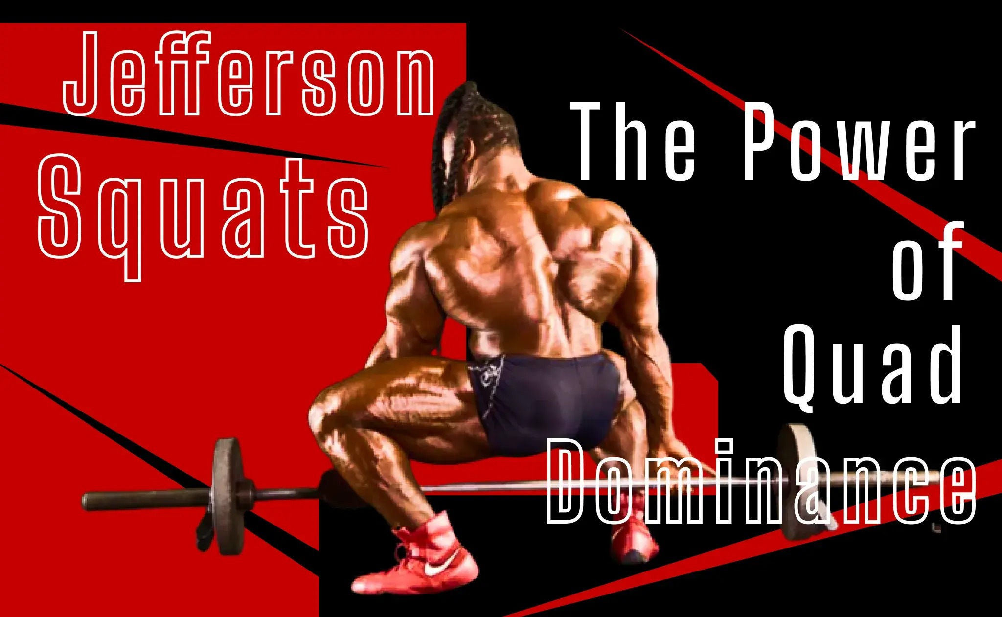 Read more about the article Jefferson Squat: The Power of Quad Dominance